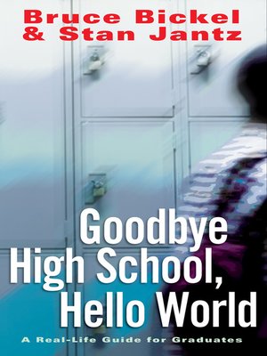 cover image of Goodbye High School, Hello World